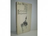 kniha Tři sny Kristiny Bojarové, Kruh 1971