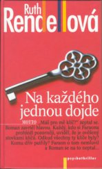 kniha Na každého jednou dojde, Motto 1999