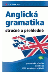 kniha Anglická gramatika stručně a přehledně, Grada 2008