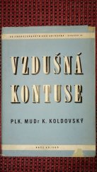 kniha Vzdušná kontuse klinicko-experimentální práce, Naše vojsko 1952