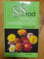 kniha 88 rad pěstitelům zahradních květin, Aventinum 1996
