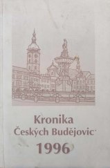 kniha Kronika Českých Budějovic 1996, Úřad města České Budějovice 1996