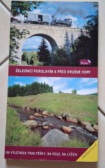 kniha Železnicí Porolavím a přes Krušné hory 100 výletních tras pěšky, na kole, na lyžích : průvodce, Město Nejdek 1998