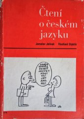 kniha Čtení o českém jazyku Pomocná kniha k nepovinnému předmětu cvičení z čes. jazyka pro 5.-8. roč. ZŠ, SPN 1980