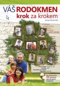 kniha Váš rodokmen krok za krokem, CPress 2013