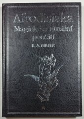 kniha Afrodisiaka magické a rituální použití, Volvox Globator 1995