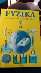 kniha Fyzika pro 7. ročník základní školy, studijní část A, SPN 1982