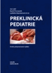 kniha Preklinická pediatrie, Galén 2007