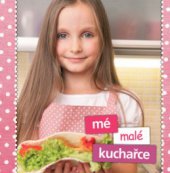 kniha Mé malé kuchařce, Direct press 2012