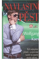 kniha Na vlastní pěst, Alpress 2011