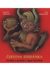 kniha Čertova studánka povídky a pověsti z úpatí Vysočiny, Gloria 2008