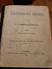 kniha Slastenovské miliony román, Národní politika 1909