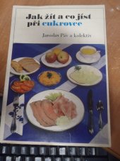 kniha Jak žít a co jíst při cukrovce, Avicenum 1970