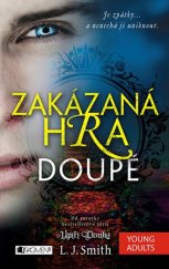 kniha Zakázaná hra 2. - Doupě, Fragment 2015