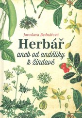 kniha Herbář  aneb od anděliky k žindavě, Fortuna Libri 2015