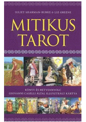 kniha Mitikus tarot, Synergie 2008