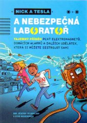 kniha Nick a Tesla a nebezpečná laboratoř, Triton 2015