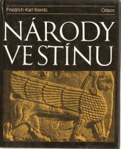 kniha Národy ve stínu soupeři Řeků a Římanů v letech 1200-200 př.n.l., Odeon 1991