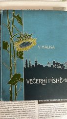 kniha Vítězslava Hálka Večerní písně ; S ilustr. A. Boudy, P. Körbera, A. Liebschera, K.V. Mutticha, Fr. Slabýho, J. Ulricha a jiných/, I.L. Kober 1906