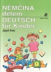 kniha Němčina dětem [jazyk hrou] = [Deutsch für Kinder], Švarc 1997
