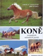 kniha Koně evropských národních parků, Granát 1997
