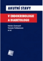 kniha Akutní stavy v endokrinologii a diabetologii, Galén 2007