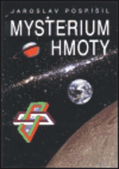 kniha Mysterium hmoty, Jar. Pospíšil 2000