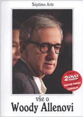 kniha Vše o Woody Allenovi biografie, filmografie, antologie textů, Levné knihy 2008