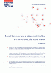 kniha Sociální demokracie a občanské iniciativy nesamozřejmá, ale nutná aliance, Friedrich-Ebert-Stiftung