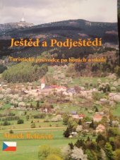 kniha Ještěd and Podještědí tourist guide to the mountains and their surroundings, s.n. 2004