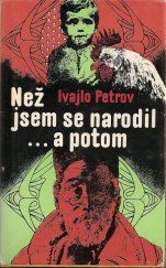 kniha Než jsem se narodil a potom, Lidové nakladatelství 1976