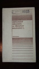 kniha Občanský zákoník a předpisy souvisící. Sv. 1., - Text občanského zákoníku s důvodovou zprávou, poznámkami a judikaturou, Panorama 1984