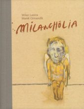 kniha Milanchólia, Slovart 2008