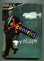 kniha Excentrici v přízemí [stará vlna v Japonsku, nová vlna v Čechách první poloviny osmdesátých let, Panton 1989