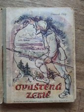 kniha Opuštěná země Historický románek ze VI. století, Komenium 1947