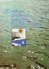 kniha 20 Rokov podnikov povodí na Slovensku, Pravda 1986