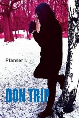 kniha Don Trip, Petrklíč 2013