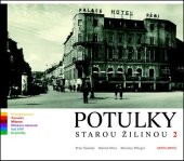 kniha Potulky starou Žilinou 2, Artis omnis 2012