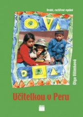 kniha Učitelkou v Peru, Smart Press 2010