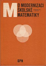 kniha O modernizaci školské matematiky, SPN 1973