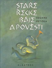 kniha Staré řecké báje a pověsti, Albatros 2002