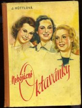 kniha Nebojácné oktavánky Román dnešních dívek, Gustav Voleský 1941