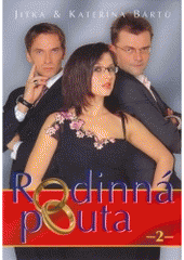 kniha Rodinná pouta 2., BB/art 2005