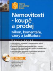 kniha Nemovitosti, byty - prodej a koupě zákon, komentáře, vzory a judikatura, CPress 2003