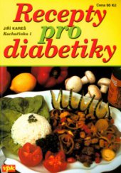 kniha Recepty pro diabetiky, VPK 2004