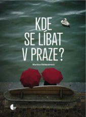 kniha Kde se líbat v Praze?, Gasset 2015
