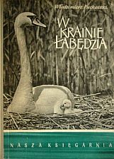 kniha W krainie łabędzia, Nasza Księgarnia 1956