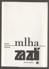 kniha Mlha za zdí, Mladá fronta 1992