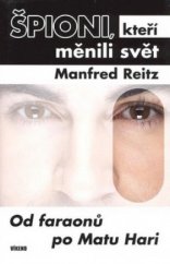 kniha Špioni, kteří měnili svět od faraonů po Matu Hari, Víkend  2008