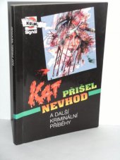 kniha Kat přišel nevhod a další kriminální příběhy, Magnet-Press 1994